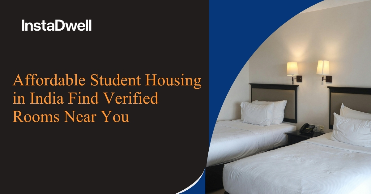 Affordable Student Housing in India | Find Verified Rooms Near You