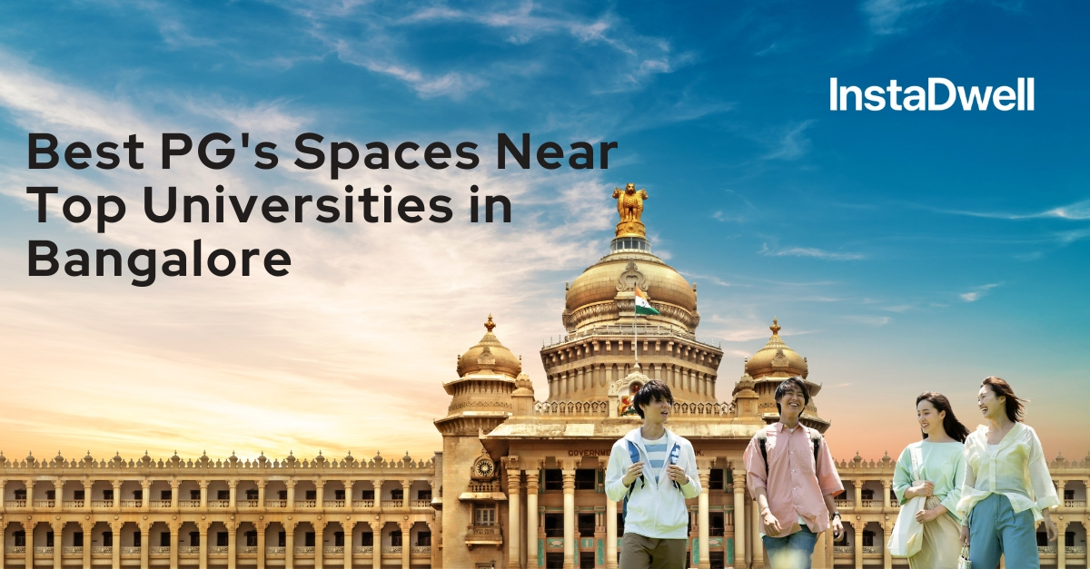Best PG's Spaces Near Top Universities in Bangalore