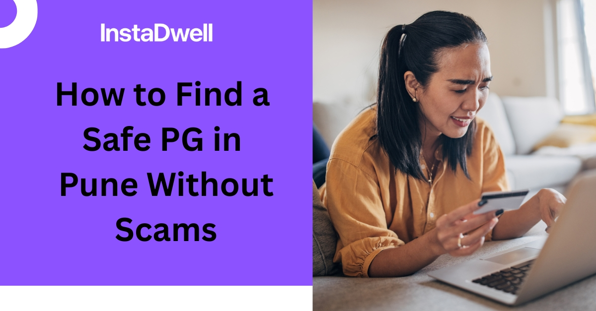 How to Find a Safe PG in Pune Without Scams