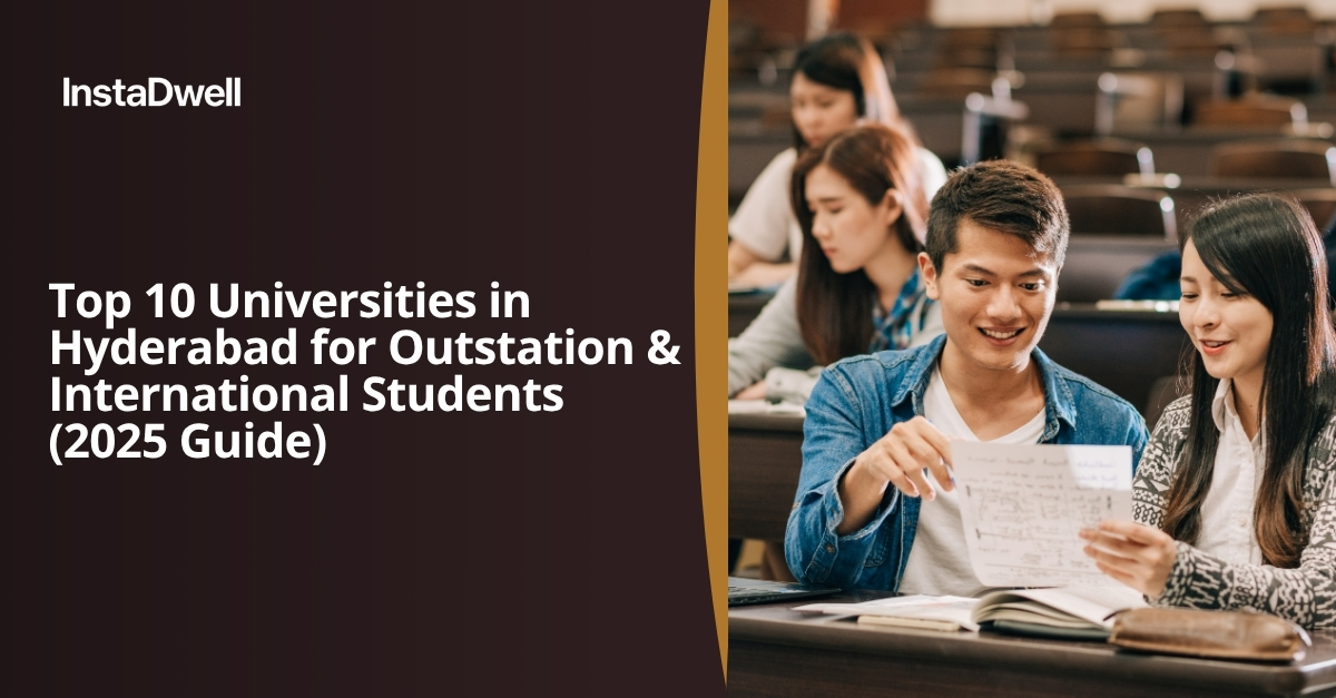 Top 10 Universities in Hyderabad for Outstation & International Students (2025 Guide)